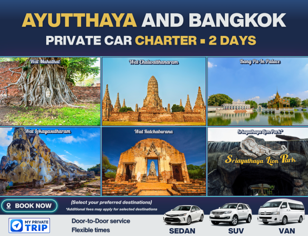 Ayutthaya Private Car Charter – 2 Days